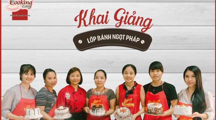 💐 LỊCH KHAI GIẢNG BÁNH NGỌT PHÁP KHÓA 83 - NGÀY 1/8 💐