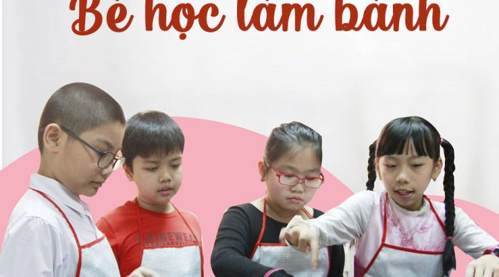 TRẺ VÀO BẾP - BÉ HỌC LÀM BÁNH COOKIE