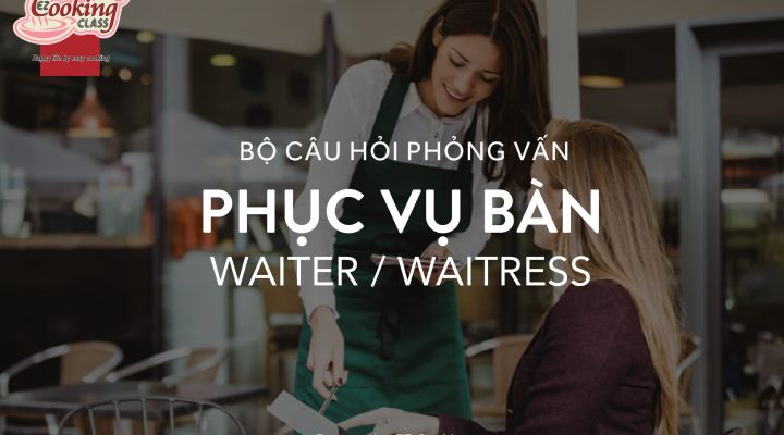 BỘ CÂU HỎI PHỎNG VẤN BỒI BÀN