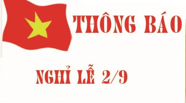 THÔNG BÁO NGHỈ LỄ QUỐC KHÁNH 02/09 